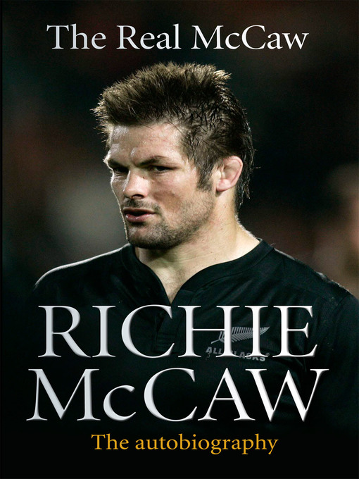 Title details for The Real McCaw by Richie McCaw - Available